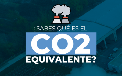 ¿Conoces el CO2 Equivalente?
